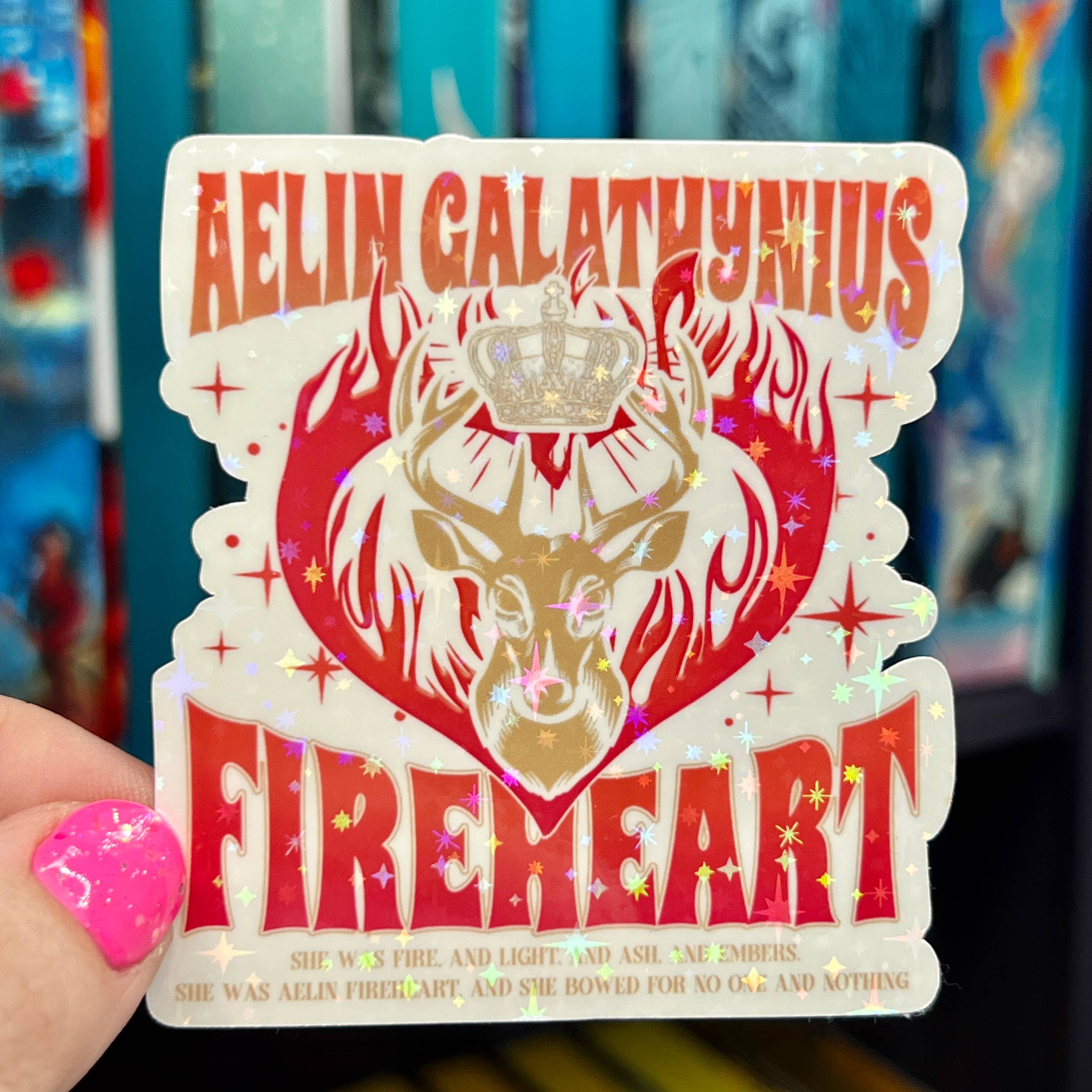 Aelin Galathynius Throne of Glass Holographic Sticker