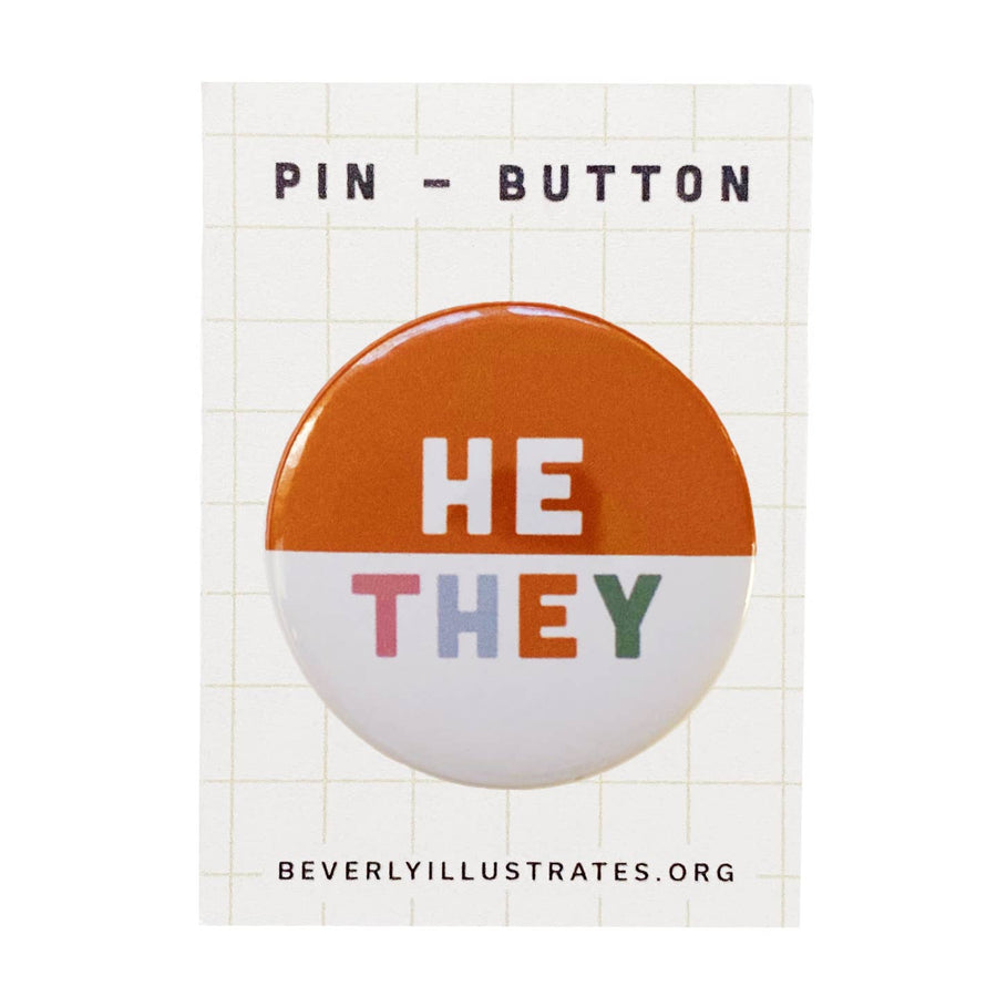 He / Them Pronoun Button Pin