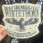 Rowan Whitethorn Throne of Glass Holographic Sticker