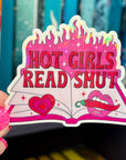 Hot Girls Read Smut Hot Pink Holographic Sticker