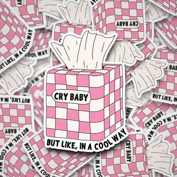 Vinyl Decal Cry Baby But Like, in A Cool Way