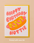 Happy Birthday Hottie Card