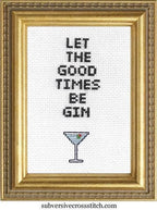 Let The Good Times Be Gin