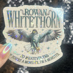 Rowan Whitethorn Throne of Glass Holographic Sticker
