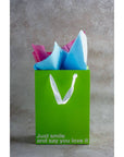 "Just Smile and Say You Love It" Gift Bag