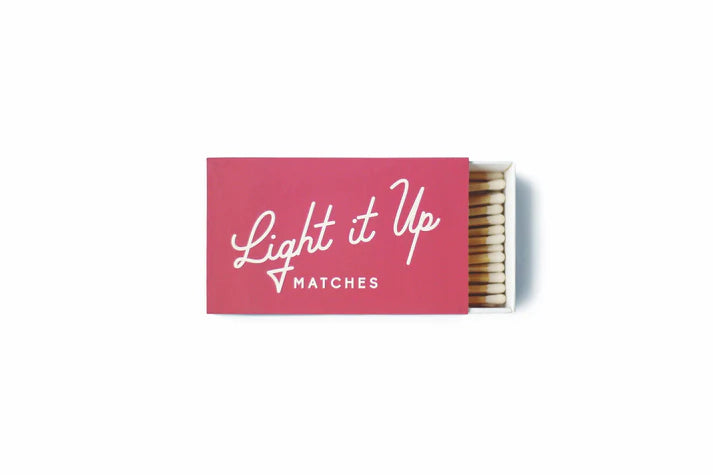 Matches- Light it Up
