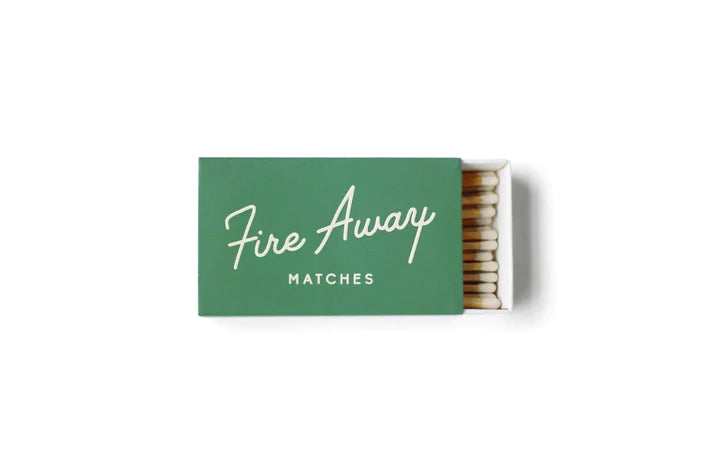 Matches- Fire Away