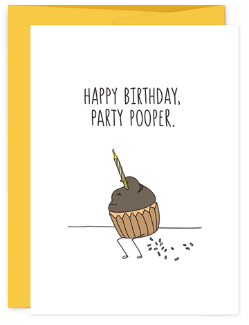 Party Pooper Birthday Greeting Card