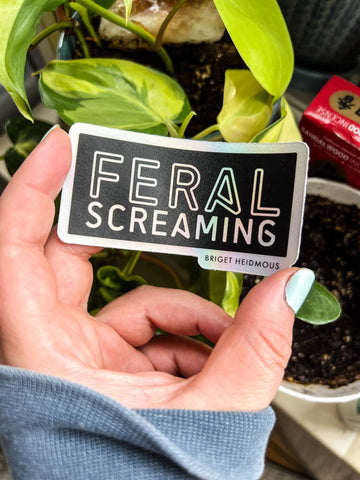 Feral Screaming Sticker
