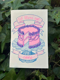 Let Them Eat Cake Print