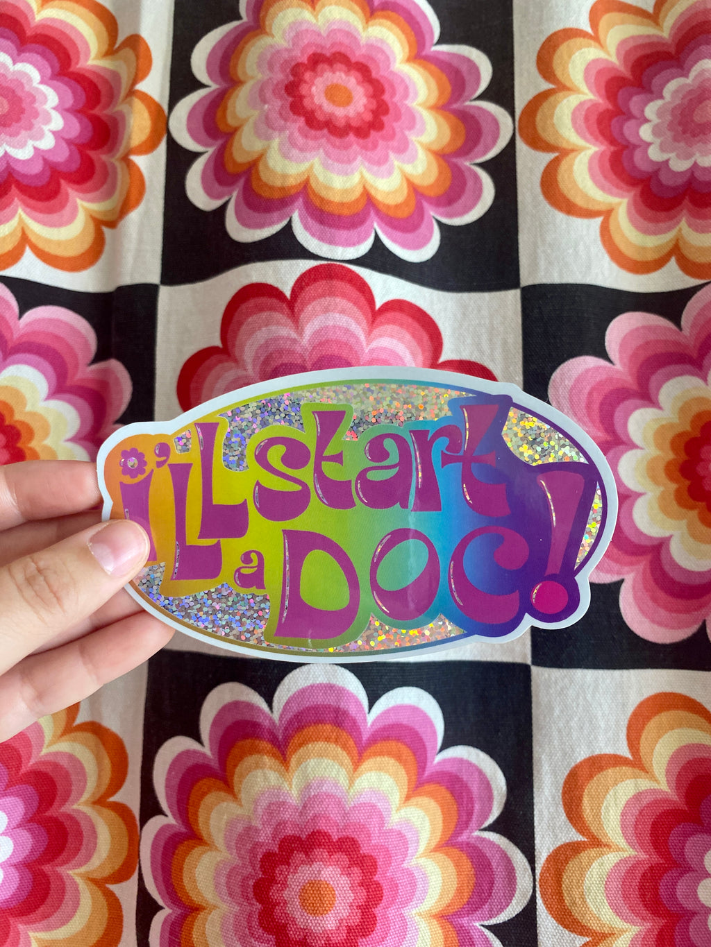 I'll Start a Doc Sticker