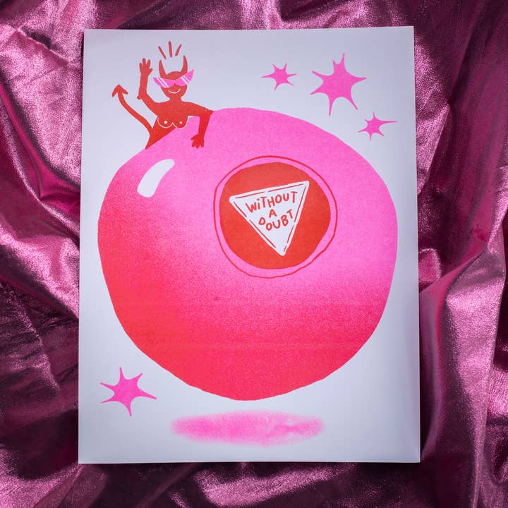 Without A Doubt Magic 8 Ball 8.5x11" Risograph Print