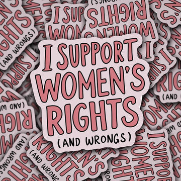 Vinyl Decal Support Women's Rights and Wrongs