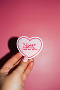 Please Hesitate to Reach Out to Me Sticker
