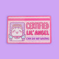 Certified Lil' Angel Kitty Drivers License