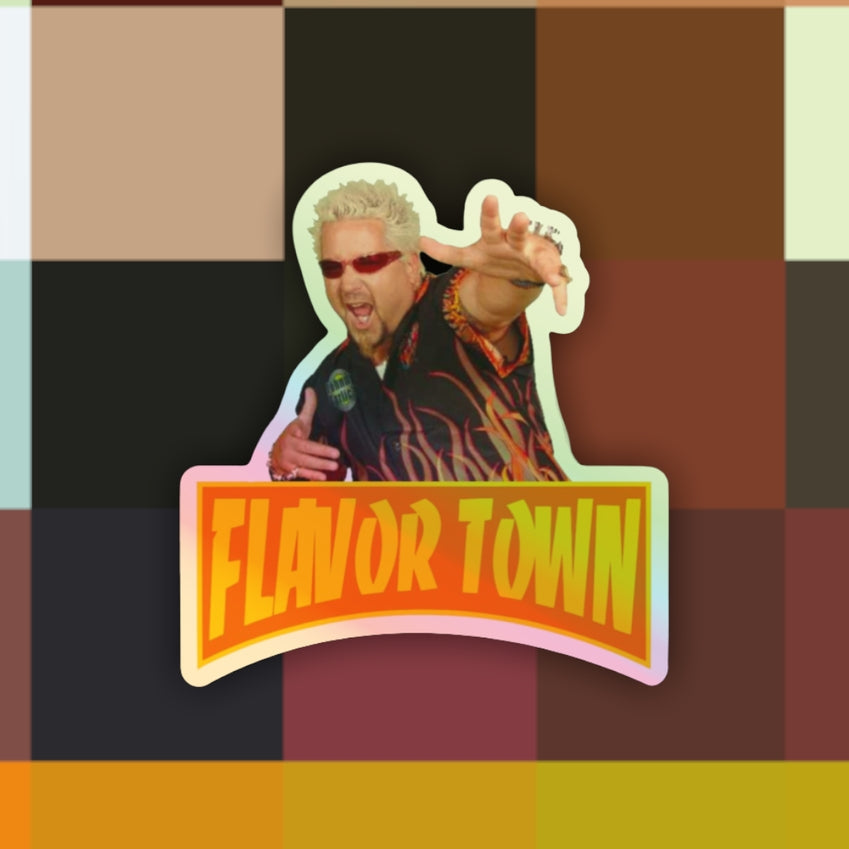 Holographic Flavor Town Sticker