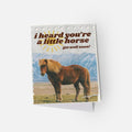 Greeting card with a horse illustration and 'I hear your horse get well soon' text on a white background