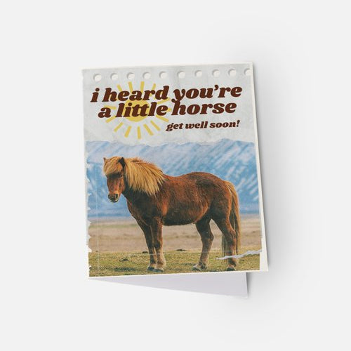 Greeting card with a horse illustration and 'I hear your horse get well soon' text on a white background