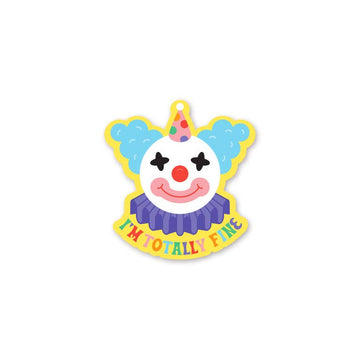 I'm Totally Fine Clown Mini Sticker