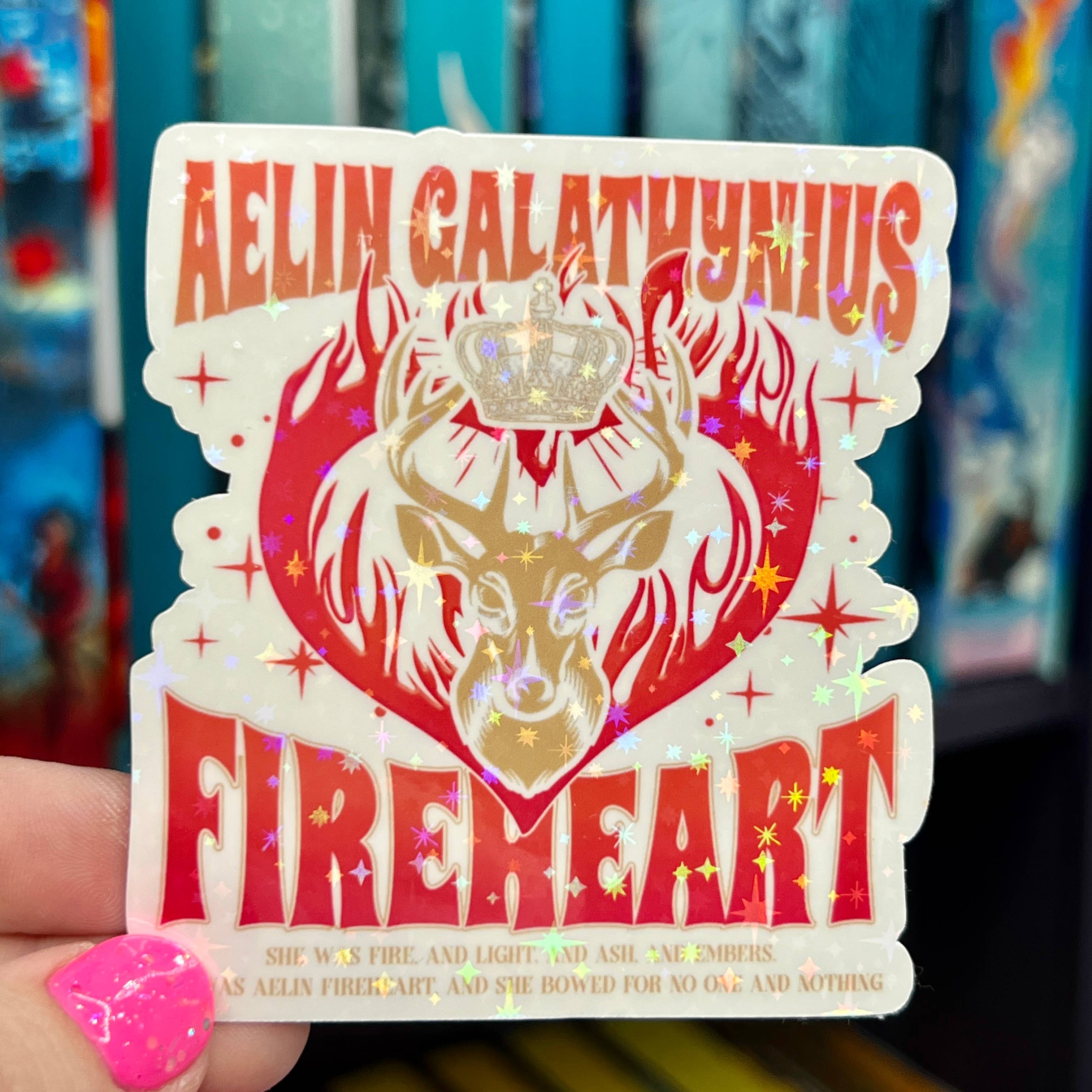 Aelin Galathynius Throne of Glass Holographic Sticker