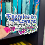 Enemies to Lovers & Suddenly it's 3 am Holographic Sticker