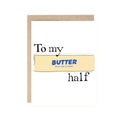 To my butter half