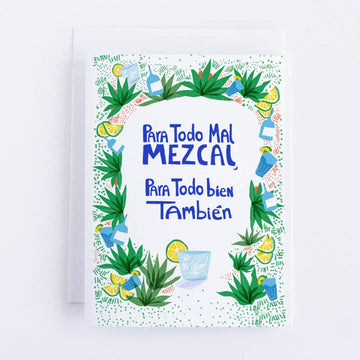 Para Todo Mal Mezcal Greeting Card