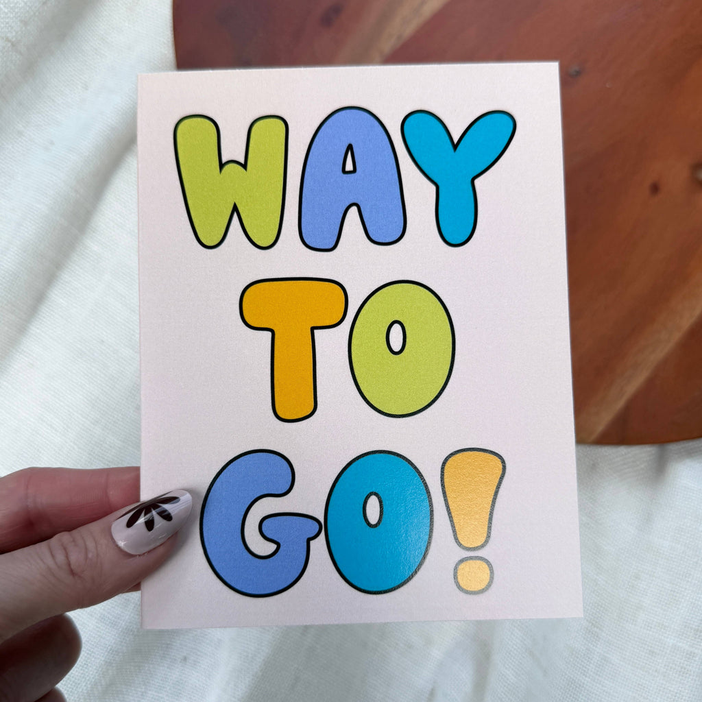 "Way to go!" Congratulations Text Card