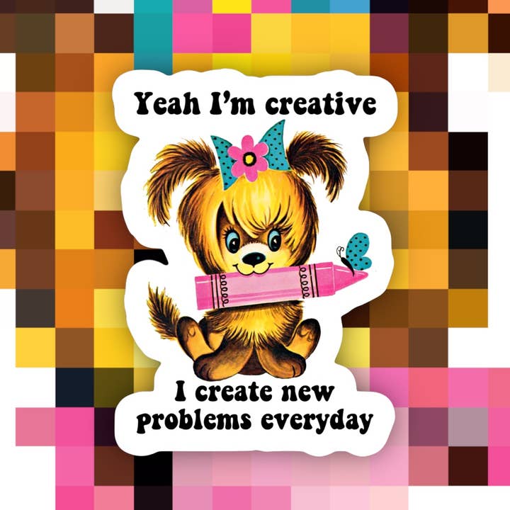 Yeah I'm Creative Sticker
