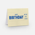 Butter colored card with 'Happy Birthday' in blue text on a buttery background. Looks like a stick of butter.
