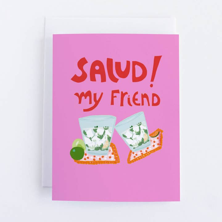 Cheers My Friend Salud Amiga Greeting Card