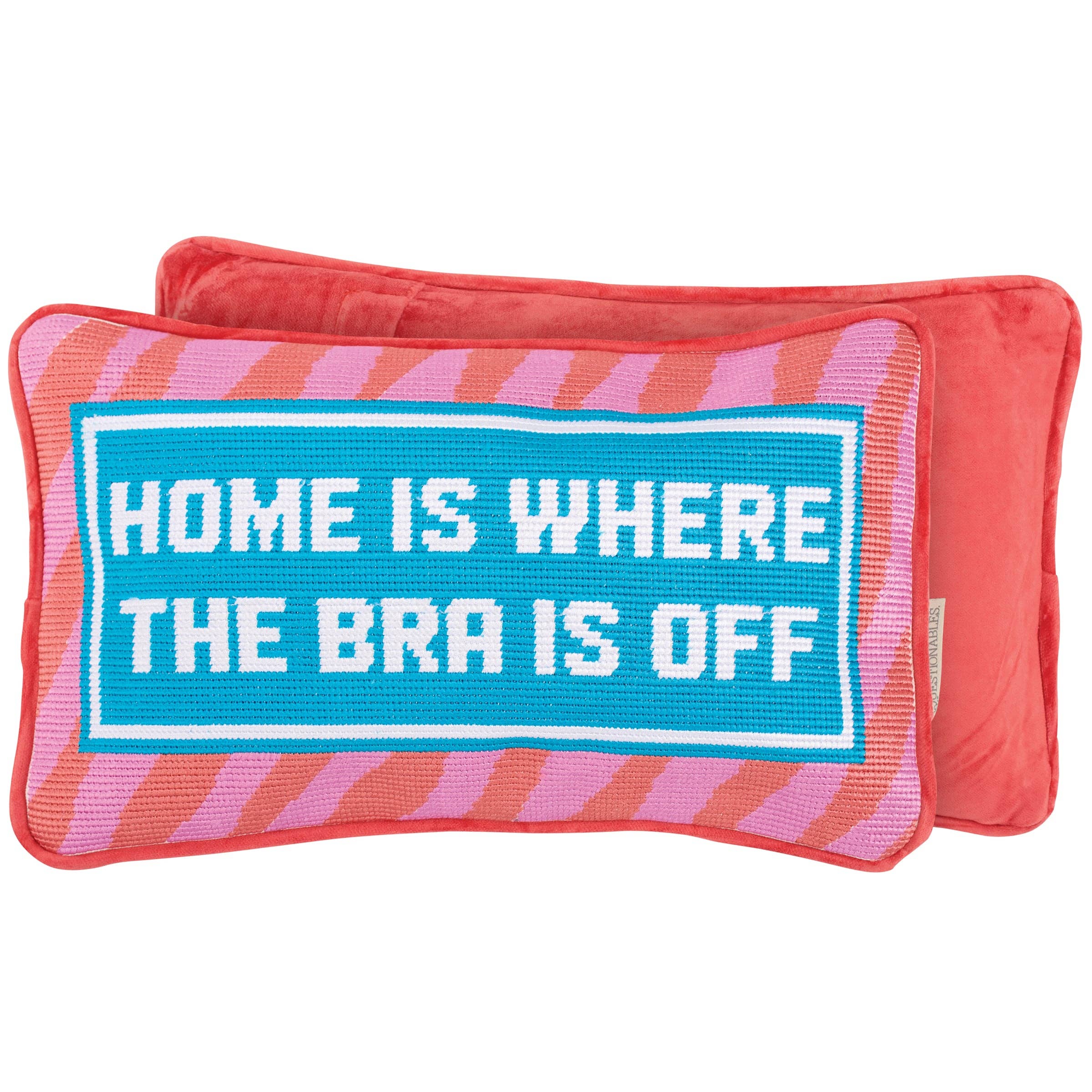 Home Is Where The Bra Is Off Pillow