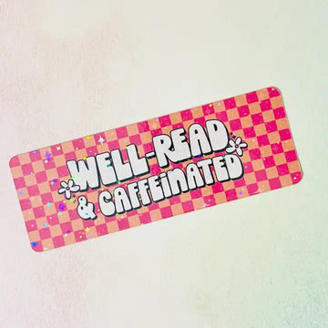 Well Read & Caffeinated Bookmark