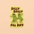 Dilly Dally Pickles Vinyl Sticker