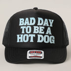 BAD DAY TO BE A HOT DOG Mesh Back Foam Trucker