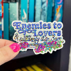 Enemies to Lovers & Suddenly it's 3 am Holographic Sticker