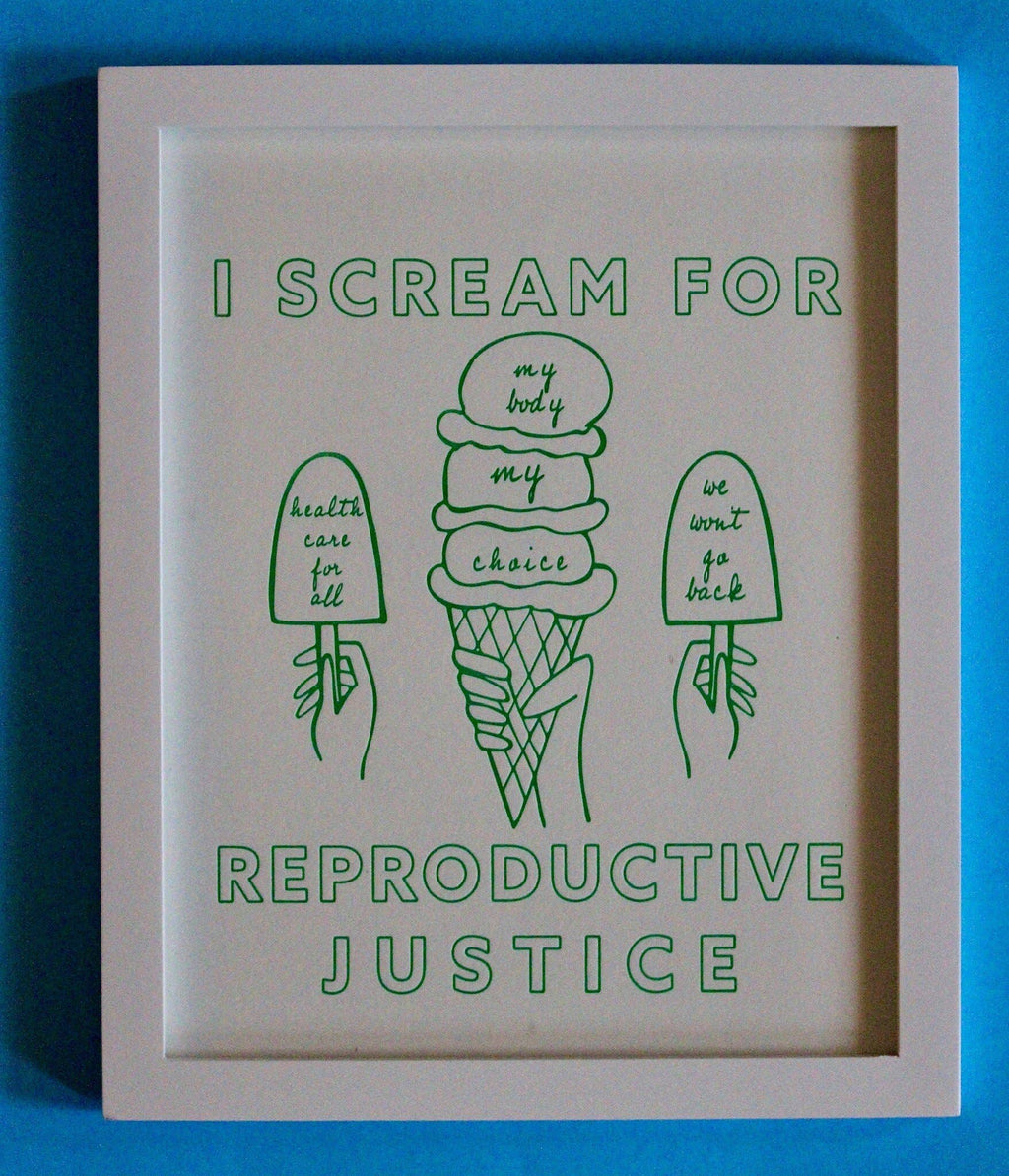 Ice Cream for Reproductive Justice Art Print - feminist art