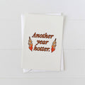 Another Year Hotter Birthday Greeting Card