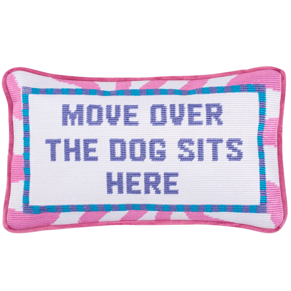 Move Over The Dog Sits Here Pillow