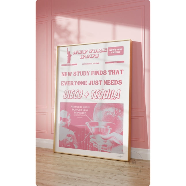 Pink Disco & Tequila Wall Art Print