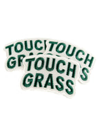 Touch Grass Embroidered Patch Funny Outdoors Iron On Patch