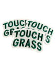 Touch Grass Embroidered Patch Funny Outdoors Iron On Patch