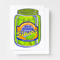 Pickle Developing Flavor- Happy Birthday Card
