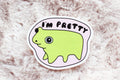 I’m Pretty Frog Sticker