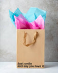 "Just Smile and Say You Love It" Gift Bag