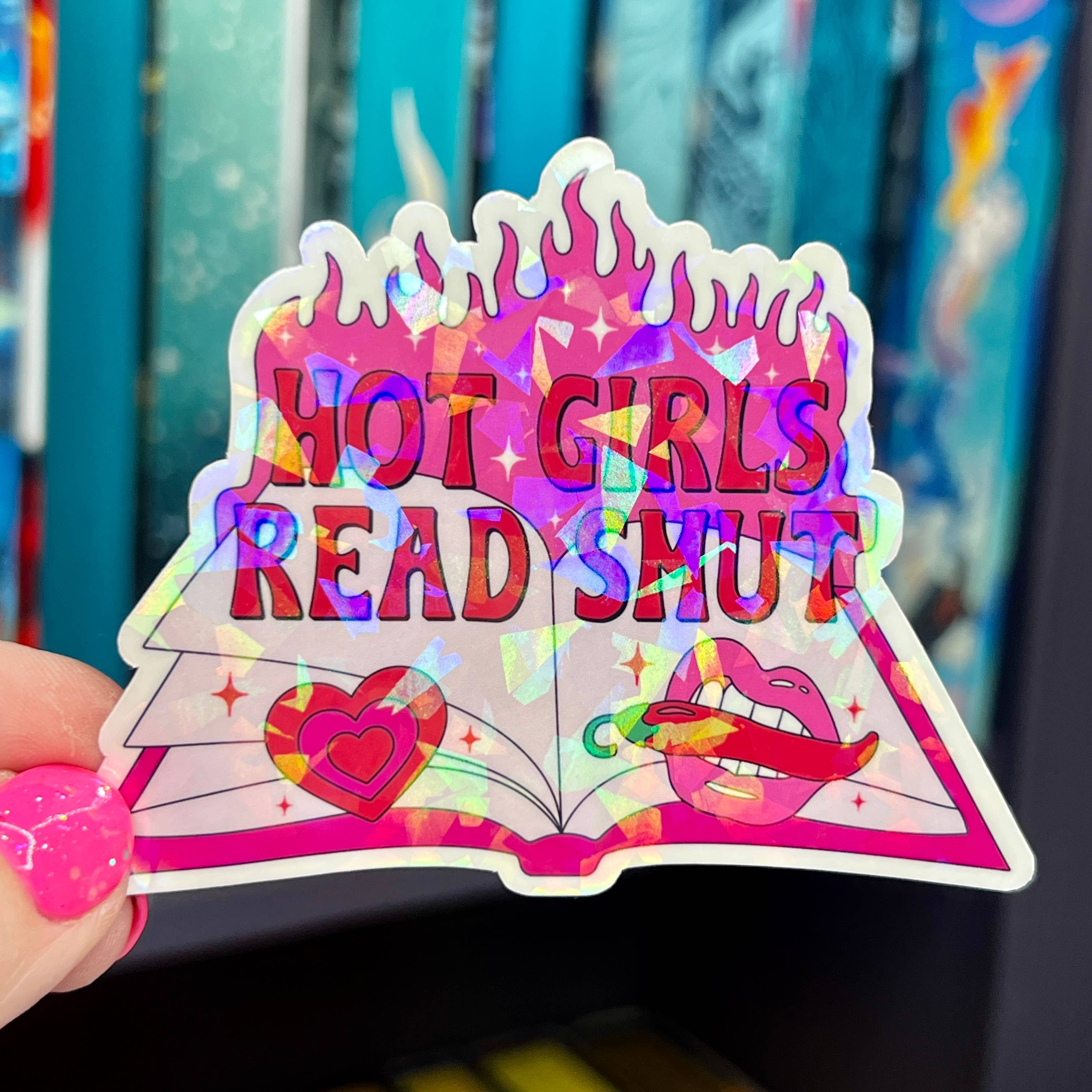 Hot Girls Read Smut Hot Pink Holographic Sticker