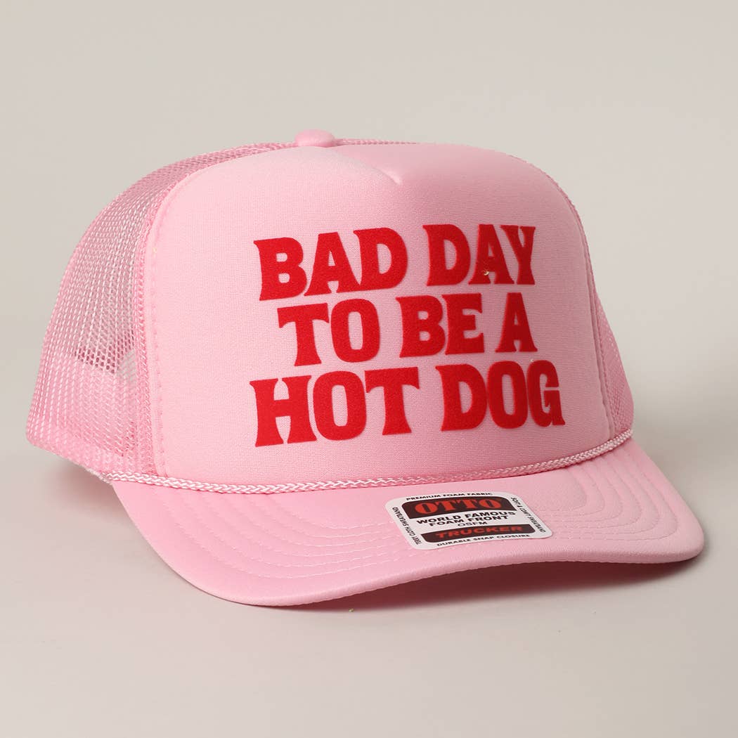 BAD DAY TO BE A HOT DOG Mesh Back Foam Trucker