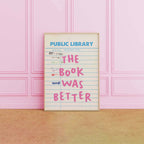 The Book Was Better Library Card Print