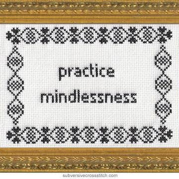 Practice Mindlessness Cross Stitch Kit