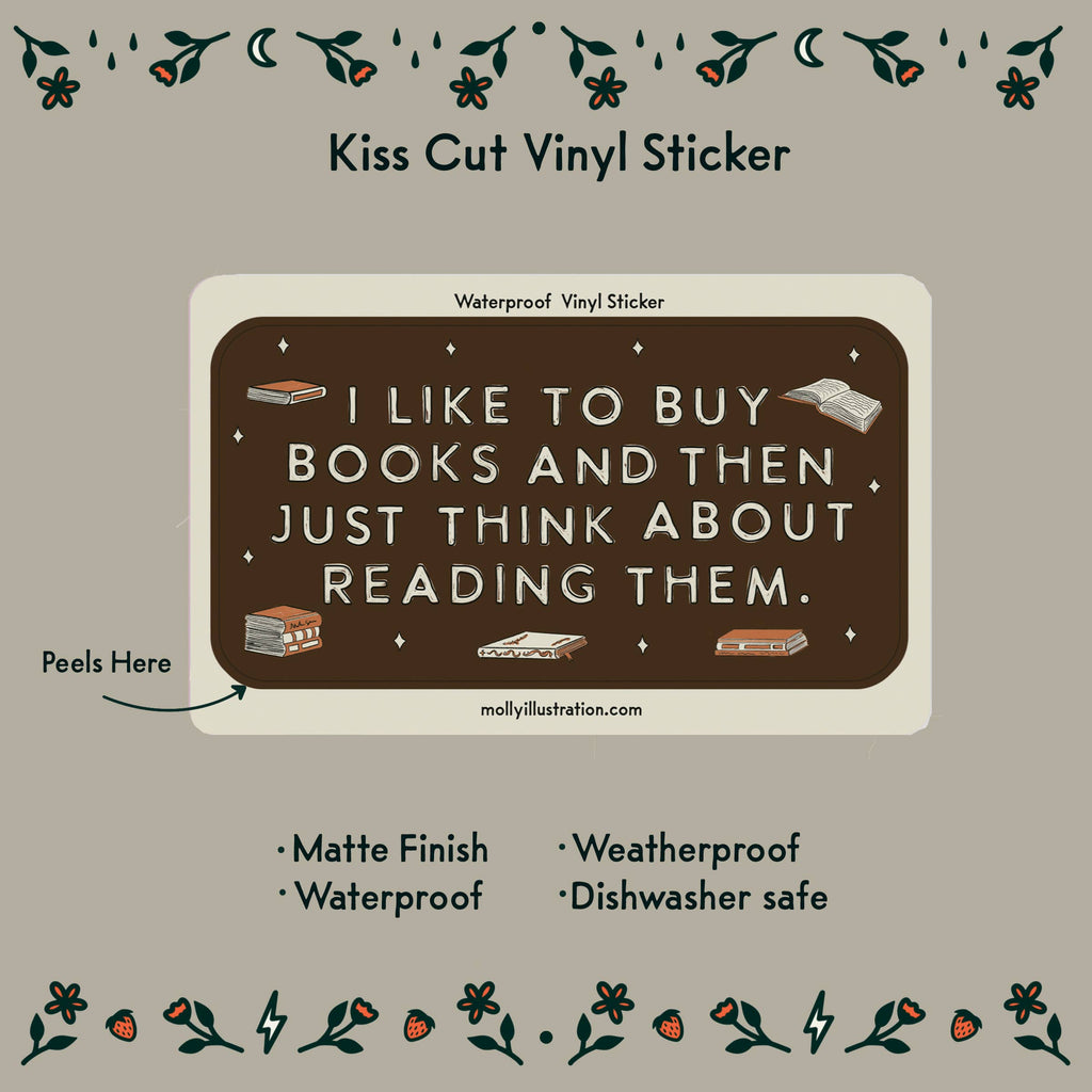 I Like to Buy Books Waterproof Vinyl Sticker